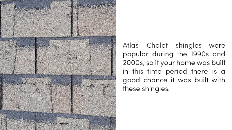 Atlas Chalet shingles