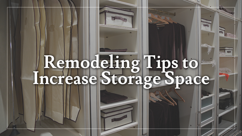 Storage Space Remodeling Tips